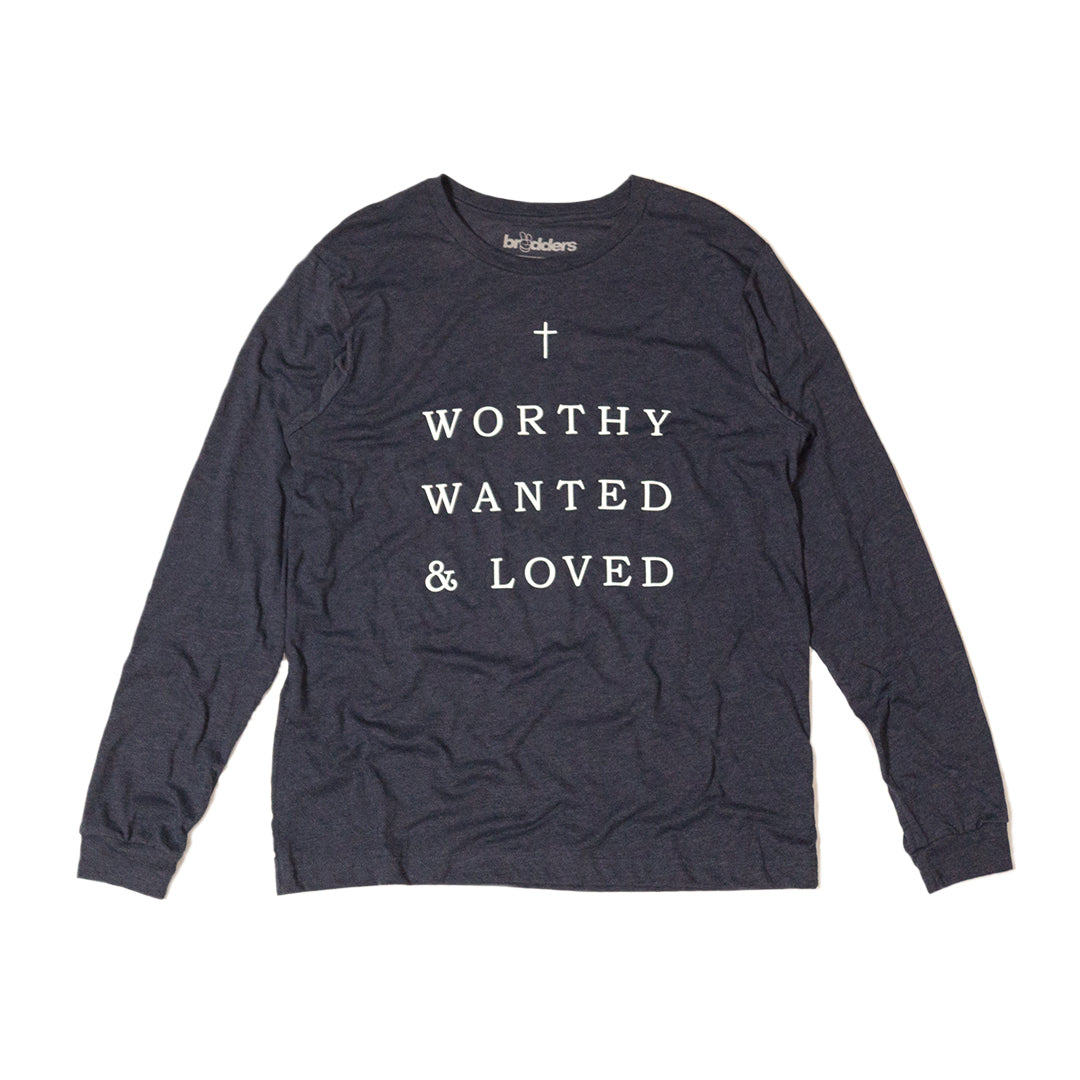 WORTHY WANTED LOVED Premium Long Sleeve Tee